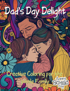 Dad's Day Delight: Creative Coloring for the Whole Family