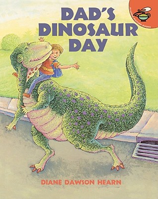 Dad's Dinosaur Day - Hearn, Diane Dawson