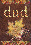 Dad's Notebook: A Notebook, Journal, Diary, Note Pad for Dad, 108 Beautifully Lined Pages, Fathers Day Gift, Size 7"x10"