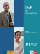 Daf im Unternehmen - Ausgabe in 2 Banden: Kursbuch B1-B2 + Audios und Filme on