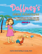 Daffney's Island Adventures: Laugh with Daffney: As the Funny Little Utila Bay Island Caribbean Girl Is at It Again!
