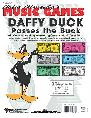 Daffy Duck Passes the Buck (Win Colossal Cash by Answering General Music Questions!): Grades 3-6, Collated Kit - Almeida, Artie