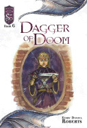 Dagger of Doom: Knights of the Silver Dragon, Book 6