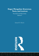 Dagur Mongolian: Grammar, Texts, and Lexicon