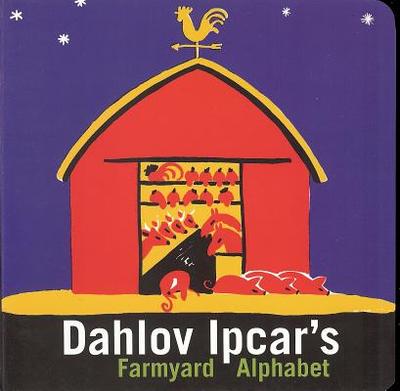 Dahlov Ipcar's Farmyard Alphabet - Ipcar, Dahlov