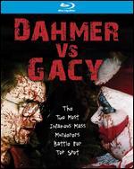 Dahmer vs. Gacy [Blu-ray]