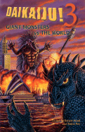 Daikaiju! 3 Giant Monsters vs. the World