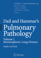 Dail and Hammar's Pulmonary Pathology: Volume I: Nonneoplastic Lung Disease