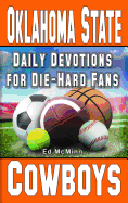 Daily Devotions for Die-Hard Fans Oklahoma State Cowboys