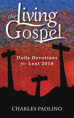 Daily Devotions for Lent - Paolino, Charles