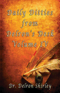 Daily Ditties Volume IV - Shirley, Delron R, and Shirley, Jeremy J (Designer)