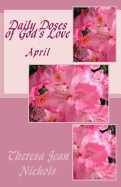 Daily Doses of God's Love: April