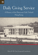 Daily Giving Service: A History of the Diocesan Girls' School
