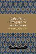 Daily Life and Demographics in Ancient Japan