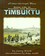 Daily Life in Ancient and Modern Timbuktu