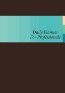 Daily Planner for Professionals