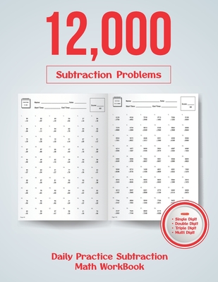 Daily Practice Subtraction Math Workbook: 12000 Subtraction Problems - Kumar, Balaji