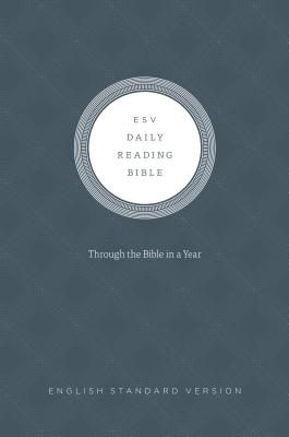 Daily Reading Bible-ESV - Crossway Bibles (Creator)