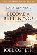 Daily Readings from Become a Better You: 90 Devotions for Improving Your Life Every Day