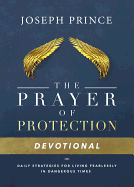 Daily Readings from the Prayer of Protection: 90 Devotions for Living Fearlessly
