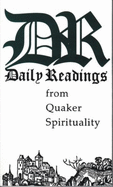 Daily Readings with Quaker Spirituality - Templegate, Publishing, and Cell, Edward (Editor)