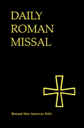 Daily Roman Missal - Socias, James (Editor), and Moroney, James P, Msgr. (Foreword by)