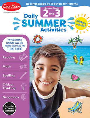 Daily Summer Activities: Between 2nd Grade and 3rd Grade, Grade 2 - 3 Workbook: Moving from 2nd Grade to 3rd Grade, Grades 2-3 - Evan-Moor Educational Publishers