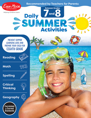 Daily Summer Activities: Between 7th Grade and 8th Grade, Grade 7 - 8 Workbook: Moving from 7th Grade to 8th Grade, Grades 7-8 - Evan-Moor Educational Publishers