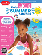 Daily Summer Activities: Between Prek and Kindergarten, Grade Prek - K Workbook: Moving from Prek to Kindergarten, Grades Prek-K