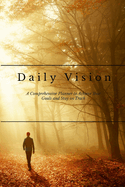 Daily Vision: A Comprehensive Planner to Achieve Your Goals and Stay on Track