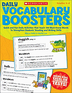 Daily Vocabulary Boosters: Quick and Fun Daily Activities That Teach 180 Must-Know Words to Strengthen Students' Reading and Writing Skills