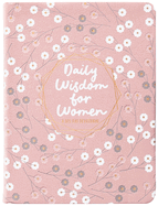 Daily Wisdom for Women: A 365-Day Devotional
