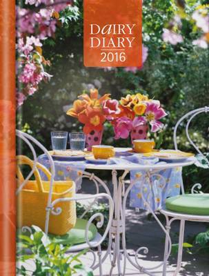 Dairy Diary 2016: A5 Week-to-View Kitchen & Home Diary with Recipes - Davenport, Emily (Managing editor), and Paull, Marion (Editor), and Perry, Karen (Designer)