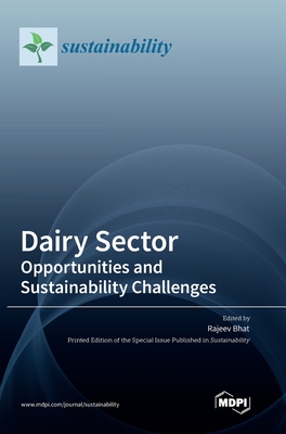 Dairy Sector: Opportunities and Sustainability Challenges - Bhat, Rajeev