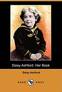 Daisy Ashford: Her Book (Dodo Press)