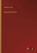 Daisy Dale Stories