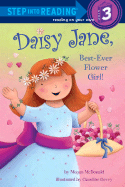 Daisy Jane, Best-Ever Flower Girl - McDonald, Megan