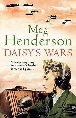 Daisy's Wars - Henderson, Meg