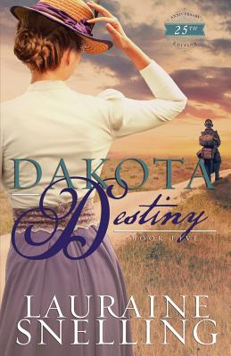 Dakota Destiny - Snelling, Lauraine