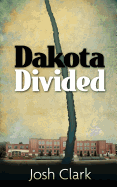 Dakota Divided