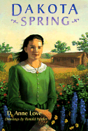 Dakota Spring - Love, D Anne