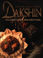 Dakshin: Vegetarian Dishes from South India