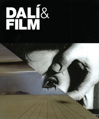 Dal & Film - Dal, Salvador, and Gale, Matthew (Text by), and Ades, Dawn (Text by)