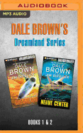 Dale Brown's Dreamland Series: Books 1-2: Dreamland & Nerve Center