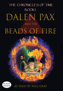 Dalen Pax and the Beads of Fire: Dyslexic Inclusive