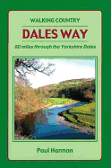 Dales Way 2012: 80 Miles Through the Yorkshire Dales