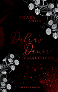 Dalia's Dawn: Versuchung