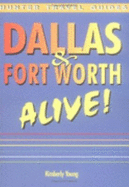 Dallas & Forth Worth Alive!