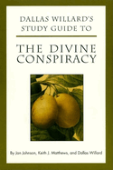 Dallas Willard's Study Guide to the Divine Conspiracy