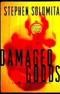 Damaged Goods: A Stanley Moodrow Crime Novel